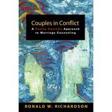 Couples in Conflict: A Family Systems Approach to Marriage Counseling (Paperback)