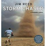 Storm Chaser : A Photographer s Journey (Paperback)
