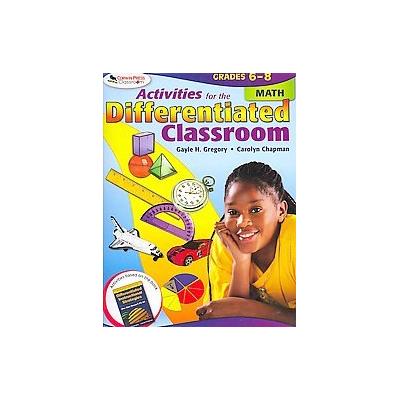Activities for the Differentiated Classroom by Carolyn Chapman (Paperback - Corwin Pr)