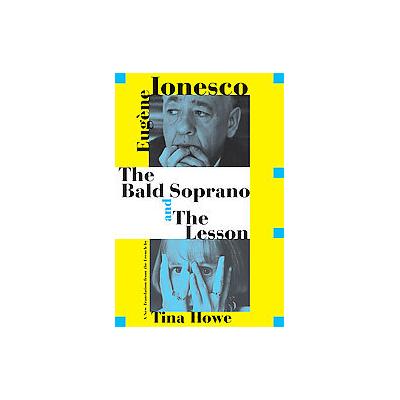 The Bald Soproano and The Lesson by Eugene Ionesco (Paperback - Grove Pr)