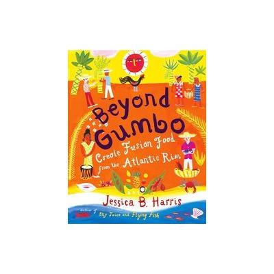 Beyond Gumbo by Jessica Harris (Hardcover - Simon & Schuster)