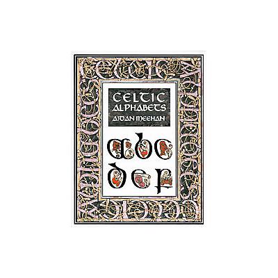 Celtic Alphabets by Aidan Meehan (Paperback - Thames & Hudson)