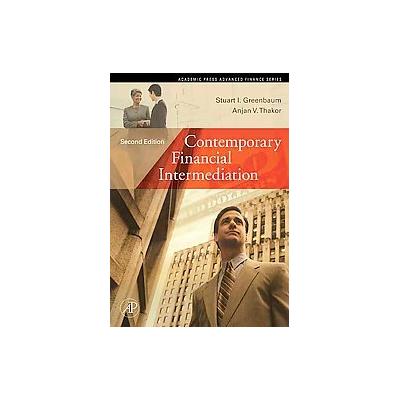 Contemporary Financial Intermediation by Anjan V. Thakor (Hardcover - Academic Pr)