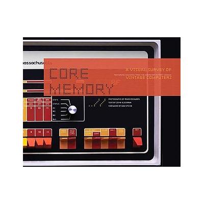 Core Memory by John Alderman (Hardcover - Chronicle Books LLC)