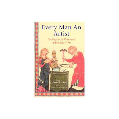 Every Man an Artist by Brian Keeble (Paperback - World Wisdom Books)
