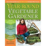 Year-Round Vegetable Gardener - Paperback