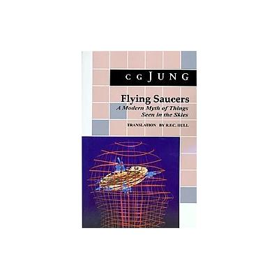 Flying Saucers by C. G. Jung (Paperback - Reissue)