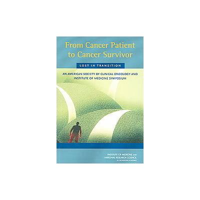 From Cancer Patient to Cancer Survivor by Patricia A. Ganz (Paperback - Natl Academy Pr)