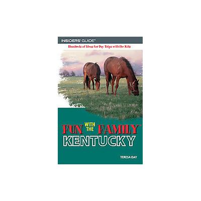Fun With the Family Kentucky by Teresa Day (Paperback - Gpp Travel)