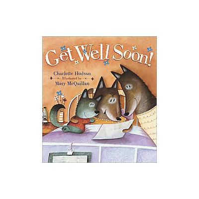 Get Well Soon! by Charlotte Hudson (Paperback - Red Fox)