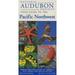 National Audubon Society Field Guides: National Audubon Society Field Guide to the Pacific Northwest : Regional Guide: Birds Animals Trees Wildflowers Insects Weather Nature Pre serves and More (Hardcover)