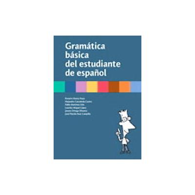 Gramtica Bsica Del Estudiante De Espanol by Pablo Martinez Gila (Paperback - Pearson College Div)