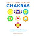 Essential Guides: The Essential Guide to Chakras : Discover the Healing Power of Chakras for Mind Body and Spirit (Paperback)