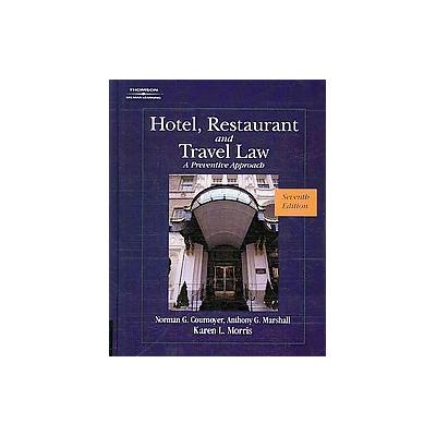 Hotel, Restaurant, and Travel Law by Karen Morris (Hardcover - Delmar Pub)