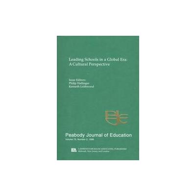Leading Schools in a Global Era by Philip Hallinger (Paperback - Lawrence Erlbaum Assoc Inc)
