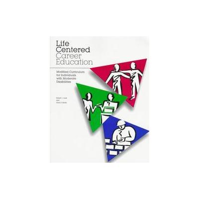 Life Centered Career Education by Donn E. Brolin (Paperback - Council Exceptional Children)