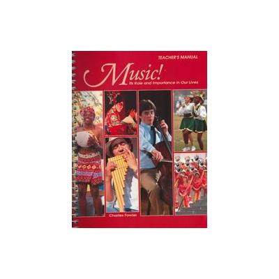 Music? by Charles Fowler (Paperback - Teacher's Guide)