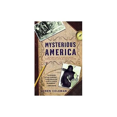 Mysterious America by Loren Coleman (Paperback - Gallery)