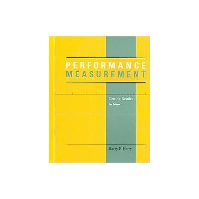 Performance Measurement by Harry P. Hatry (Paperback - Urban Inst Pr)