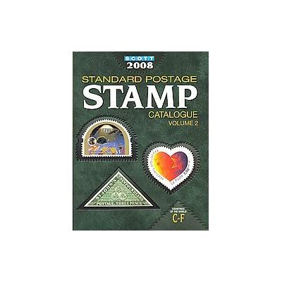 Scott 2008 Standard Postage Stamp Catalogue by James E. Kloetzel (Paperback - Scott Pub Inc Co)