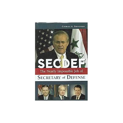 Secdef by Charles A. Stevenson (Hardcover - Potomac Books Inc)
