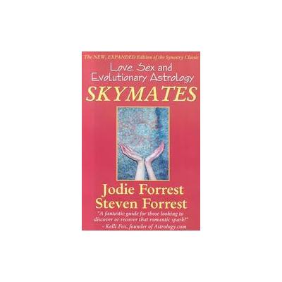 Skymates by Jodie Forrest (Paperback - Revised; Expanded)
