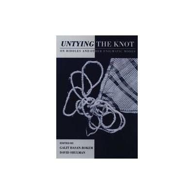 Untying the Knot by Galit Hasan-Rokem (Hardcover - Oxford Univ Pr on Demand)