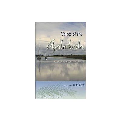 Voices of the Apalachicola by Faith Eidse (Paperback - Univ Pr of Florida)