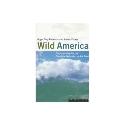 Wild America by James Fisher (Paperback - Mariner Books)