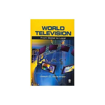 World Television by Joseph D. Straubhaar (Paperback - Sage Pubns)