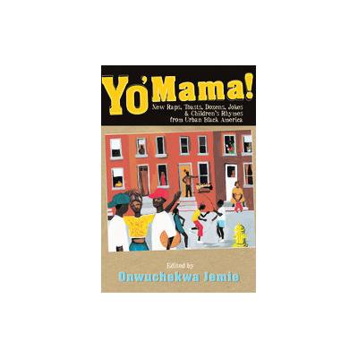 Yo' Mama by Onwuchekwa Jemie (Paperback - Temple Univ Pr)