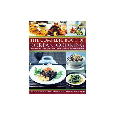 The Complete Book of Korean Cooking by Young Jin Song (Hardcover - Lorenz Books)
