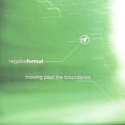 Moving Past the Boundaries by Negative Format (CD - 09/12/2005)
