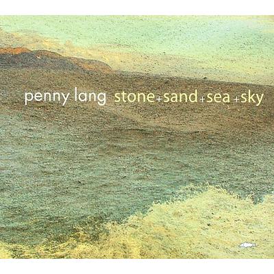 Stone + Sand + Sea + Sky by Penny Lang (CD - 06/13/2006)