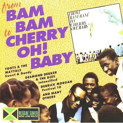 From Bam Bam To Cherry Oh! Baby by Various Artists (CD - 07/18/2006)