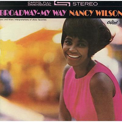 Broadway: My Way by Nancy Wilson (CD - 07/17/2006)