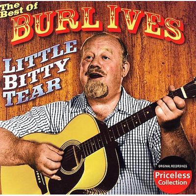 Little Bitty Tear: The Best of Burl Ives [Collectables] [Remaster] by Burl Ives (CD - 11/28/2006)