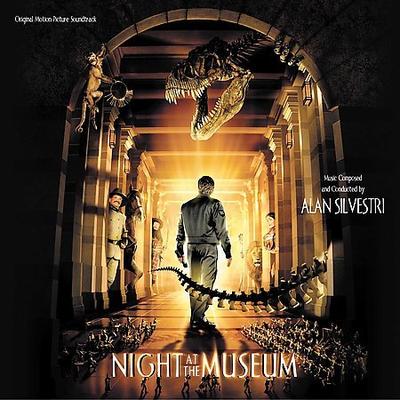 Night at the Museum [Original Motion Picture Soundtrack] by Alan Silvestri (CD - 12/19/2006)