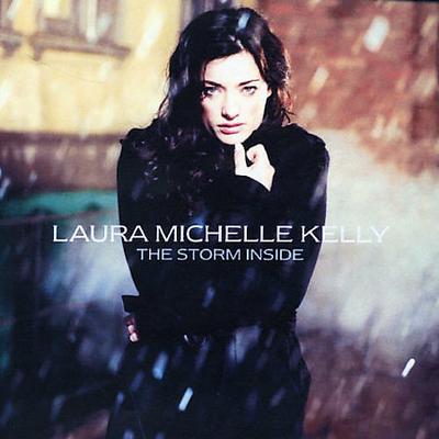 Storm Inside by Laura Michelle Kelly (CD - 07/04/2006)