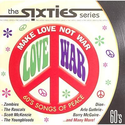 The Sixties: Make Love Not War by Various Artists (CD - 2006)