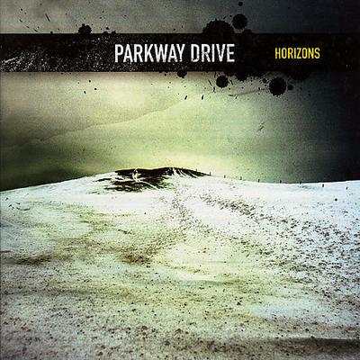 Horizons [PA] by Parkway Drive (CD - 10/09/2007)