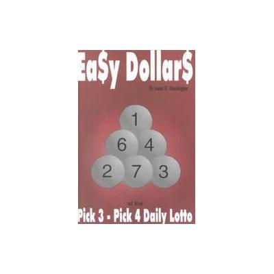 Easy Dollars by Isaac E. Nwokogba (Paperback - Authors Choice Pr)