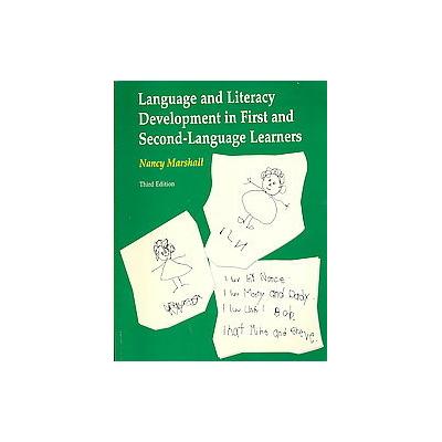 Language and Literacy Development in First and Second-language Learners by Nancy Marshall (Mixed med