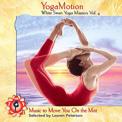 Yogamotion: White Swan Yoga Masters by Various Artists (CD - 08/14/2007)