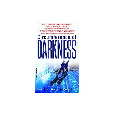 Circumference of Darkness by Jack Henderson (Paperback - Reprint)