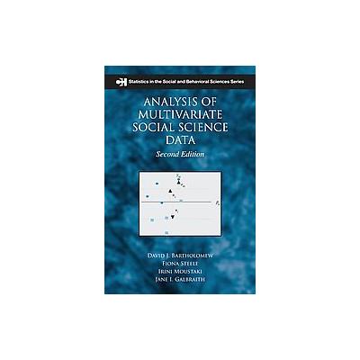Analysis of Multivariate Social Science Data by Fiona Steele (Paperback - Chapman & Hall)