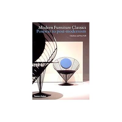 Modern Furniture Classics by Peter Fiell (Paperback - Thames & Hudson)