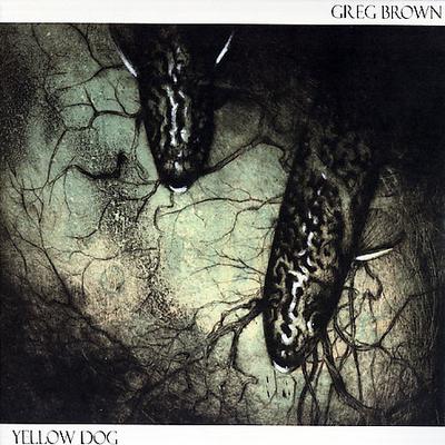 Yellowdog by Greg Brown (CD - 08/07/2007)