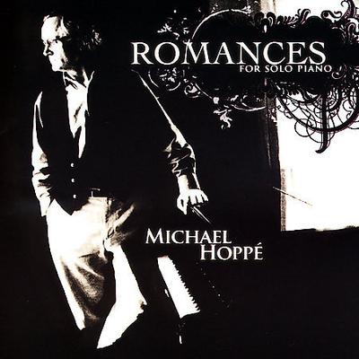 Romances for Solo Piano by Michael Hopp? (CD - 09/04/2007)