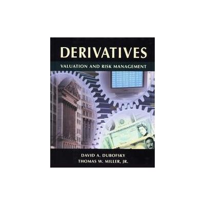Derivatives by Thomas W. Miller (Hardcover - Oxford Univ Pr)